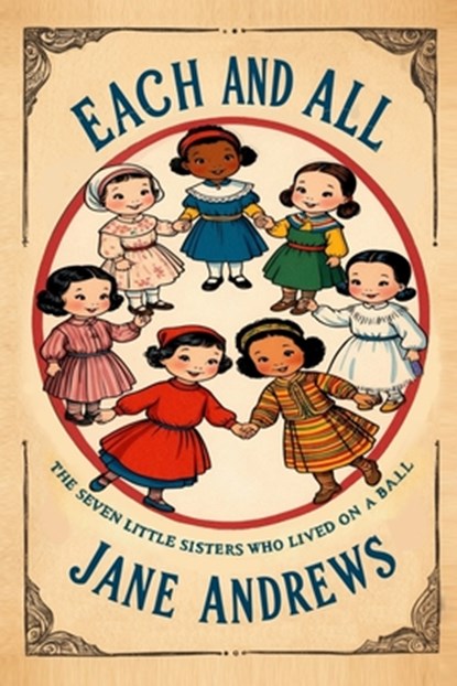Each and All, Jane Andrews - Paperback - 9798893400700