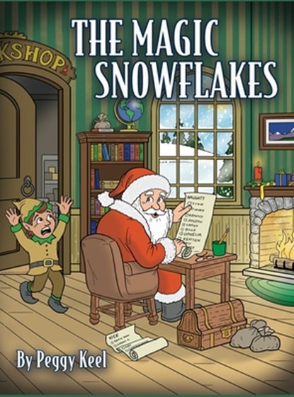 The Magic Snowflakes, Peggy Keel - Gebonden - 9798893413137