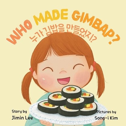 Who Made Gimbap? [Bilingual Korean/English], Jimin Lee - Paperback - 9798893425512
