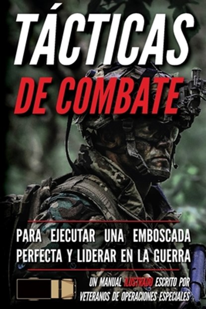 Tácticas de combate: Un manual ilustrado, Matthew Luke - Paperback - 9798893440065