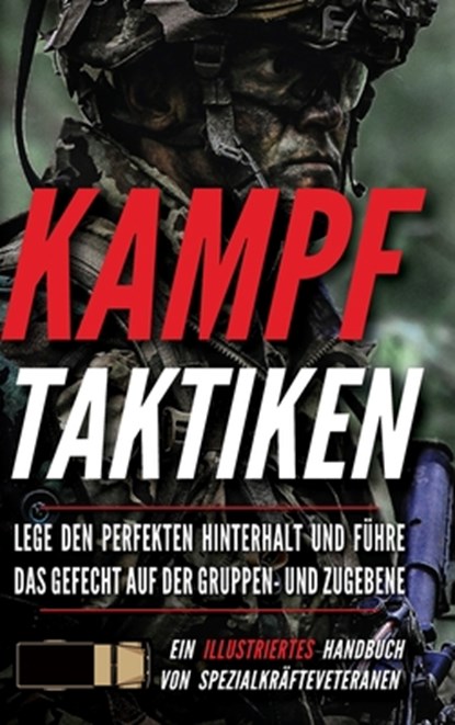 Kampftaktiken: Ein illustriertes Handbuch, Matthew Luke - Gebonden - 9798893441178