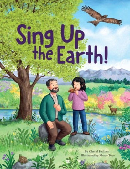 Sing Up the Earth!, Cheryl Hellner - Gebonden - 9798893480290
