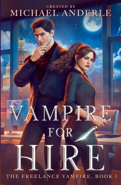 Vampire for Hire, Michael Anderle - Paperback - 9798893545593