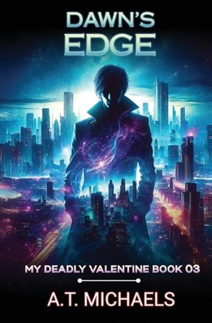Dawn's Edge, Michael Todd ; Michael Anderle - Paperback - 9798893549034
