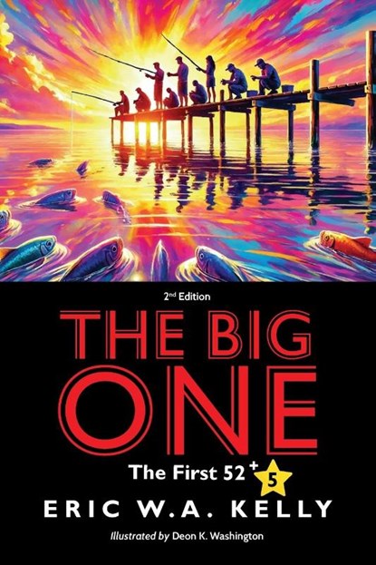 The Big One, Eric W. A. Kelly - Paperback - 9798893569728