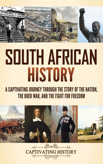 South African History, Captivating History - Gebonden - 9798893584073