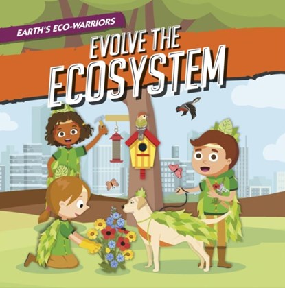 Earth's Eco-Warriors Evolve the Ecosystem, Shalini Vallepur - Paperback - 9798893590135
