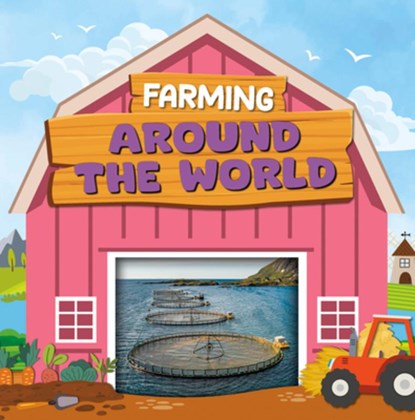 Farming Around the World, Charis Mather - Paperback - 9798893594423
