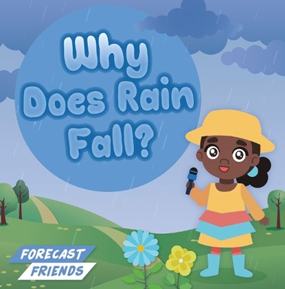 Why Does Rain Fall?, Alex Hall - Gebonden - 9798893594980