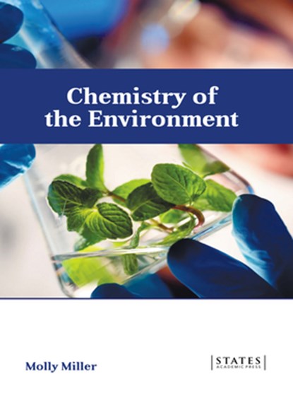 Chemistry of the Environment, Molly Miller - Gebonden - 9798893661378