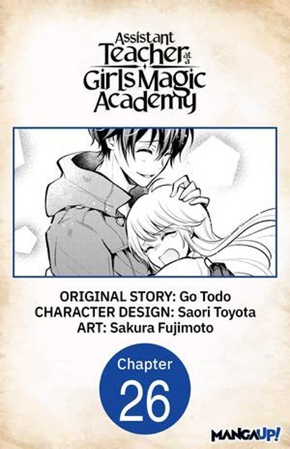 Assistant Teacher at a Girls Magic Academy #026, Go Todo ; Saori Toyota ; Sakura Fujimoto - Ebook - 9798893694918