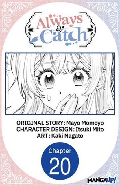 Always a Catch #020, Mayo Momoyo ; Itsuki Mito ; Kaki Nagato - Ebook - 9798893696080