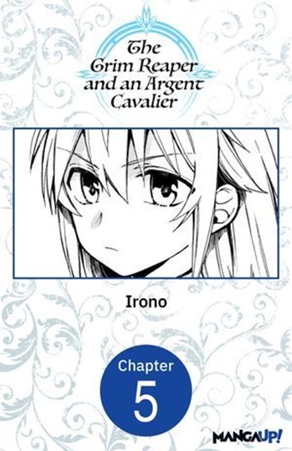 The Grim Reaper and an Argent Cavalier #005, Irono - Ebook - 9798893696479