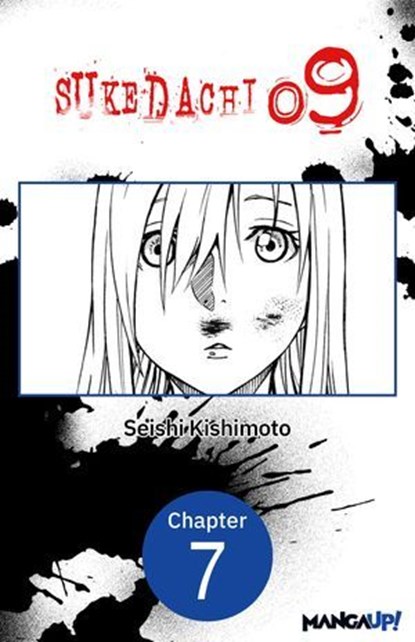 SUKEDACHI NINE #007, Seishi Kishimoto - Ebook - 9798893705485