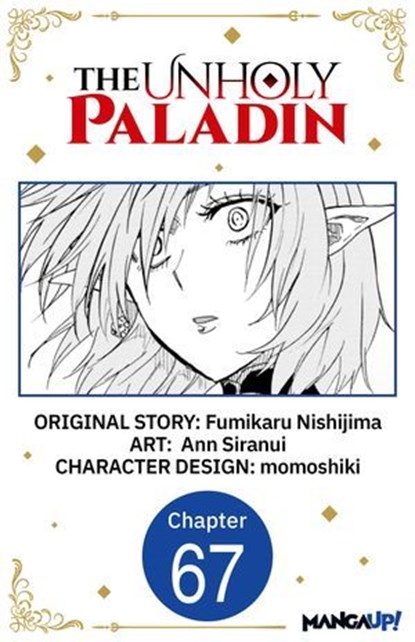 The Unholy Paladin #067, Fumikaru Nishijima ; Ann Siranui ; momoshiki - Ebook - 9798893707618