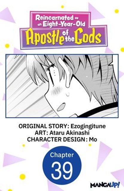 Reincarnated as an Eight-Year-Old Apostle of the Gods #039, Ezogingitune ; Ataru Akinashi ; Mo - Ebook - 9798893708127