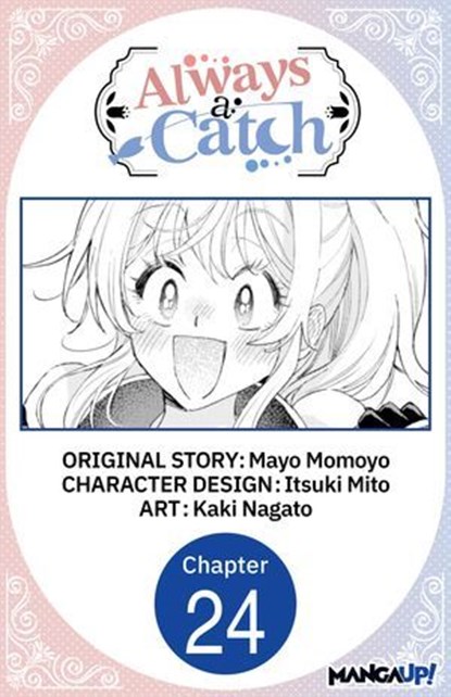 Always a Catch #024, Mayo Momoyo ; Itsuki Mito ; Kaki Nagato - Ebook - 9798893709018
