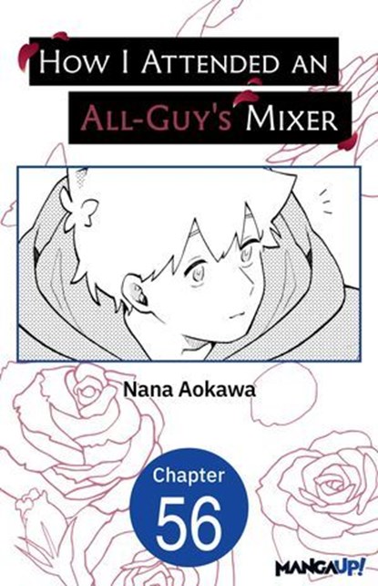 How I Attended an All-Guy's Mixer #056, Nana Aokawa - Ebook - 9798893709155