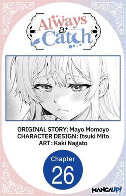 Always a Catch #026, Mayo Momoyo ; Itsuki Mito ; Kaki Nagato - Ebook - 9798893709940