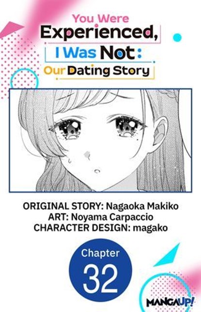 You Were Experienced, I Was Not: Our Dating Story #032, Nagaoka Makiko ; Noyama Carpaccio ; magako - Ebook - 9798893710601