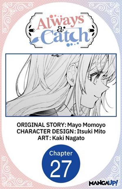 Always a Catch #027, Mayo Momoyo ; Itsuki Mito ; Kaki Nagato - Ebook - 9798893710755