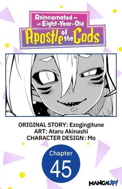 Reincarnated as an Eight-Year-Old Apostle of the Gods #045, Ezogingitune ; Ataru Akinashi ; Mo - Ebook - 9798893710984