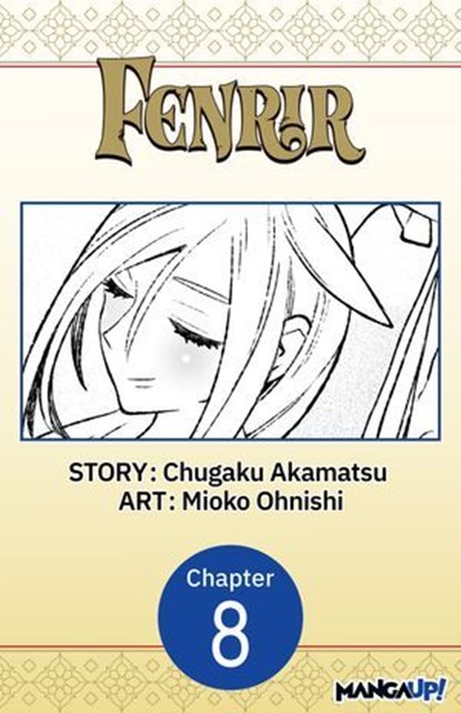 Fenrir #008, Chugaku Akamatsu ; Mioko Ohnishi - Ebook - 9798893713558