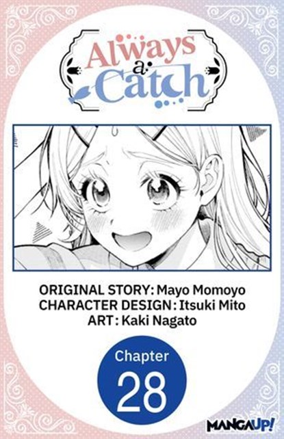 Always a Catch #028, Mayo Momoyo ; Itsuki Mito ; Kaki Nagato - Ebook - 9798893714418