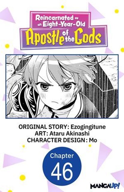 Reincarnated as an Eight-Year-Old Apostle of the Gods #046, Ezogingitune ; Ataru Akinashi ; Mo - Ebook - 9798893714425