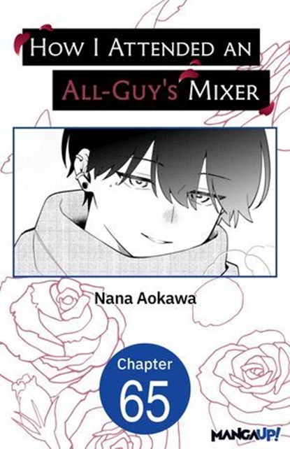 How I Attended an All-Guy's Mixer #065, Nana Aokawa - Ebook - 9798893717006