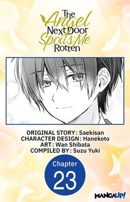 The Angel Next Door Spoils Me Rotten #023, Saekisan ; WAN SHIBATA ; SUZU YUKI - Ebook - 9798893717426