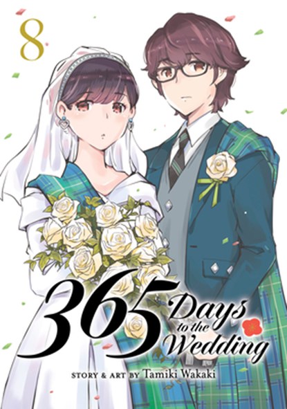365 Days to the Wedding Vol. 8, Tamiki Wakaki - Paperback - 9798893730029