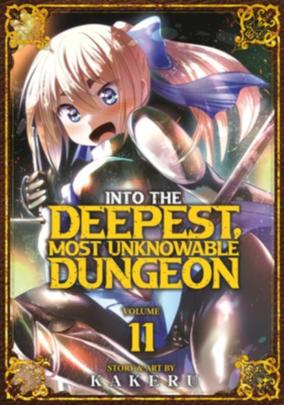 Into the Deepest, Most Unknowable Dungeon Vol. 11, Kakeru - Paperback - 9798893730128