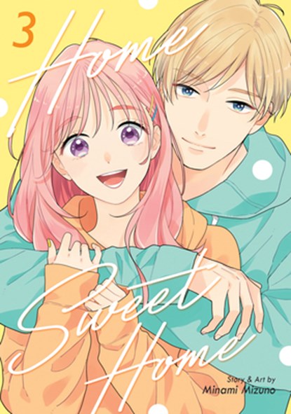 Home Sweet Home Vol. 3, Minami Mizuno - Paperback - 9798893731026
