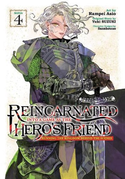 Reincarnated Into a Game as the Hero's Friend: Running the Kingdom Behind the Scenes (Manga) Vol. 4, Yuki Suzuki - Paperback - 9798893732900