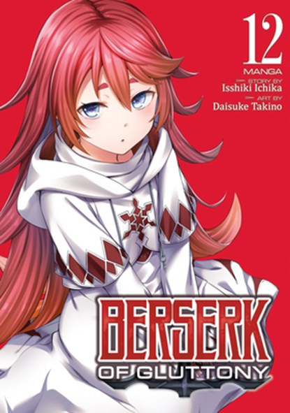 Berserk of Gluttony (Manga) Vol. 12, Isshiki Ichika - Paperback - 9798893732955