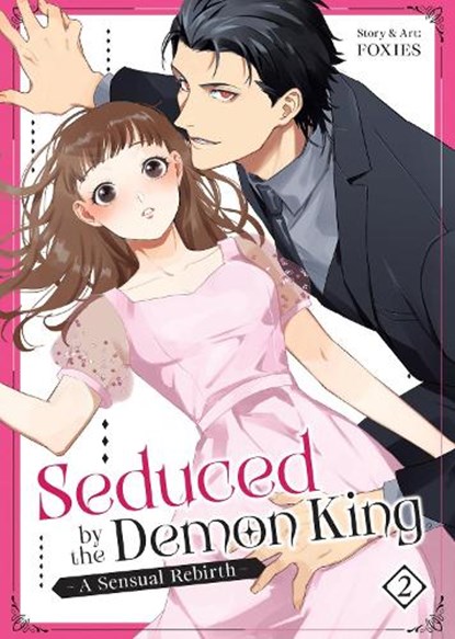 Seduced by the Demon King: A Sensual Rebirth Vol. 2, FOXIES - Paperback - 9798893733303