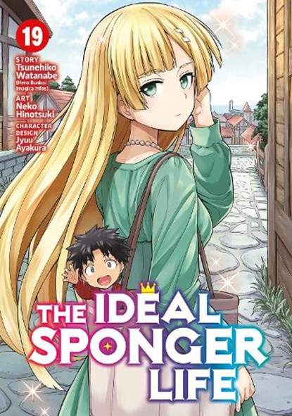 The Ideal Sponger Life Vol. 19, Tsunehiko Watanabe - Paperback - 9798893733655