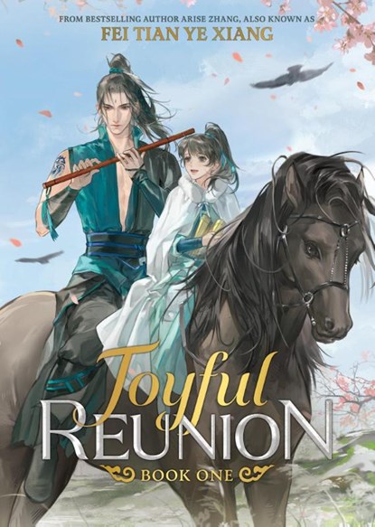 Joyful Reunion (Novel) Vol. 1, Fei Tian Ye Xiang - Paperback - 9798893733921