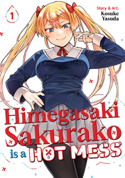Himegasaki Sakurako Is a Hot Mess Vol. 1, Kosuke Yasuda - Paperback - 9798893734171