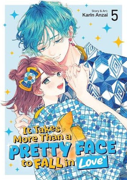 It Takes More Than a Pretty Face to Fall in Love Vol. 5, Karin Anzai - Paperback - 9798893734232