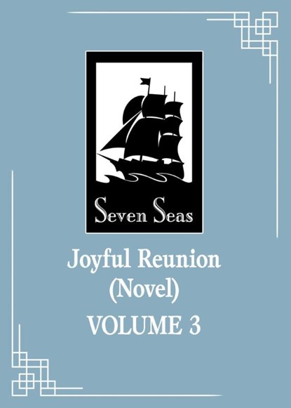 Joyful Reunion (Novel) Vol. 3, Fei Tian Ye Xiang - Paperback - 9798893734256
