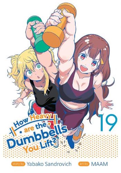 How Heavy are the Dumbbells You Lift? Vol. 19, Yabako Sandrovich - Paperback - 9798893735642