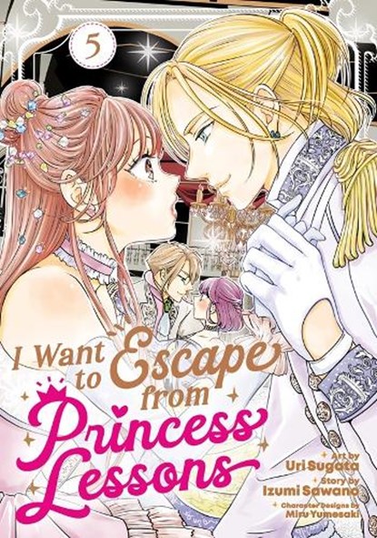 I Want to Escape from Princess Lessons (Manga) Vol. 5, Izumi Sawano - Paperback - 9798893736359