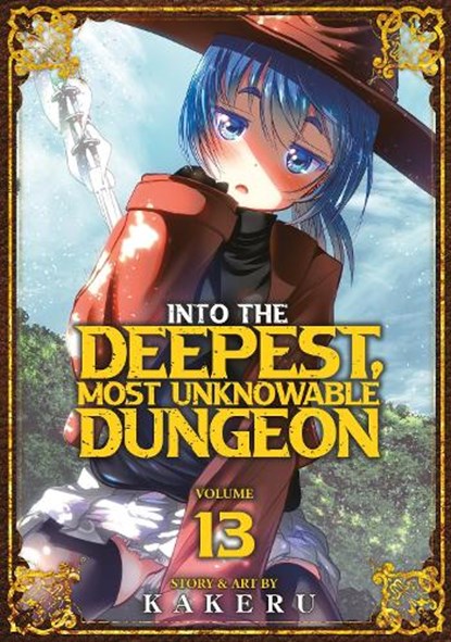 Into the Deepest, Most Unknowable Dungeon Vol. 13, Kakeru - Paperback - 9798893736441