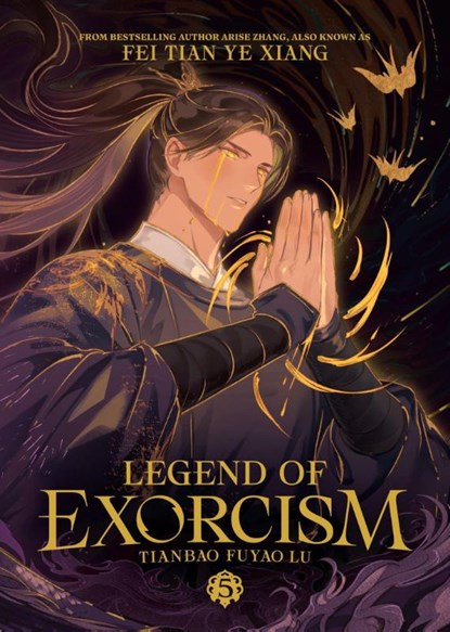 Legend of Exorcism: Tianbao Fuyao Lu (Novel) Vol. 5, Fei Tian Ye Xiang - Paperback - 9798893736595