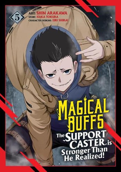 Magical Buffs: The Support Caster Is Stronger Than He Realized! (Manga) Vol. 5, Haka Tokura - Paperback - 9798893736748