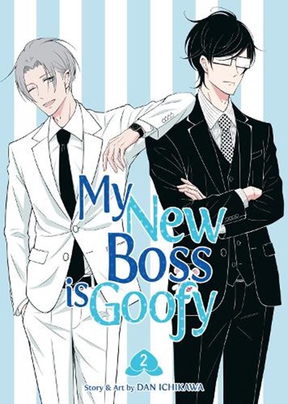 My New Boss is Goofy Vol. 2, Dan Ichikawa - Paperback - 9798893736984