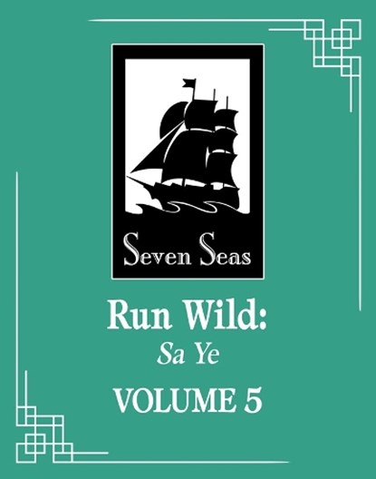 Run Wild: Sa Ye (Novel) Vol. 5, Wu Zhe - Paperback - 9798893737264