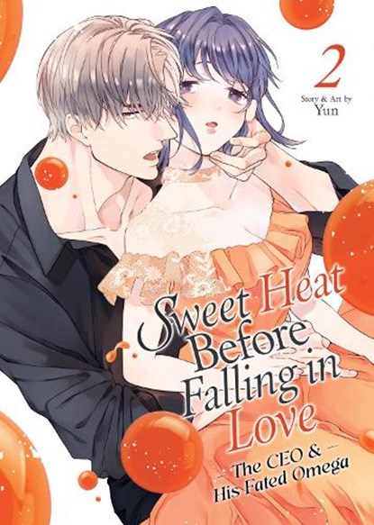 Sweet Heat Before Falling in Love: The CEO and His Fated Omega Vol. 2, Yun - Paperback - 9798893737363